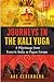 Journeys in the Kali Yuga: A Pilgrimage from Esoteric India to Pagan Europe