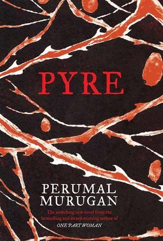Pyre by Perumal Murugan