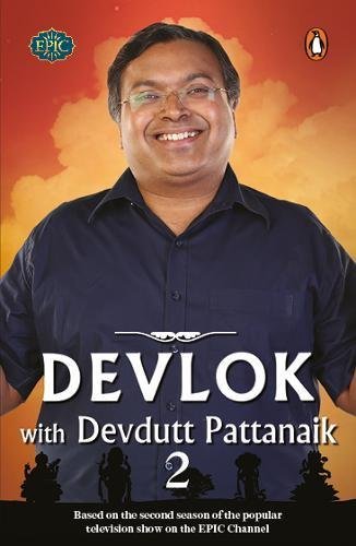 Devlok with Devdutt Pattanaik 2 [Paperback] [Apr 30, 2017] Devdutt Pattanaik