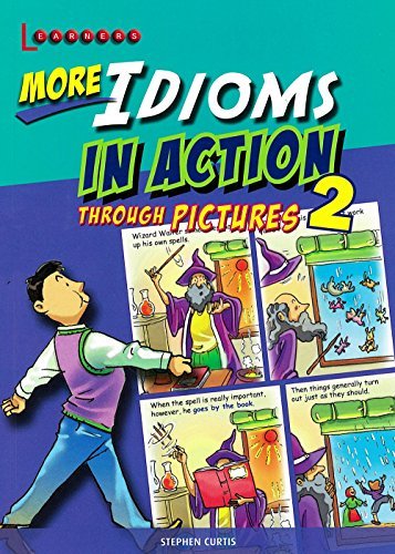 More Idioms in Action through Pictures 2 (English) [Paperback] [Jan 01, 2017] NA