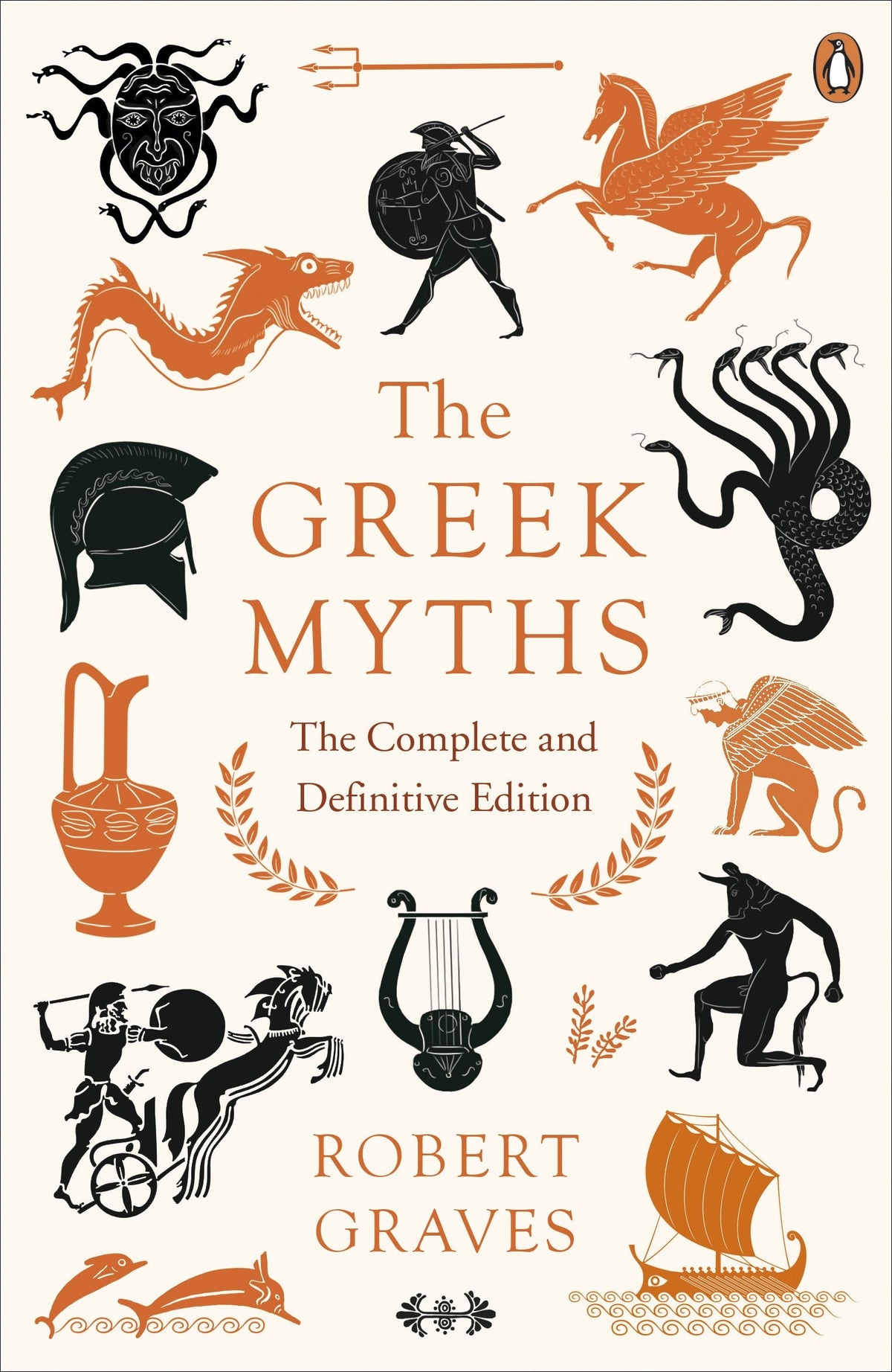 The Greek Myths: The Complete and Definitive Edition by Robert Graves