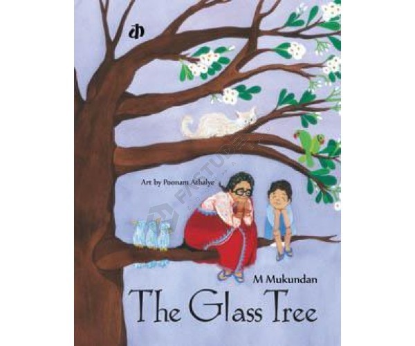 The Glass Tree by M Mukundan