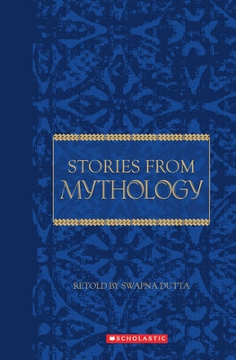 Stores From Mythology [Paperback] SWAPNA DUTTA