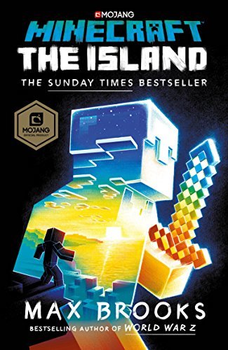 Minecraft: The Island: by Max Brooks