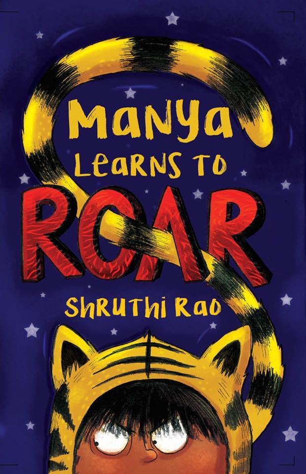 Manya Learns to Roar by Shruthi Rao