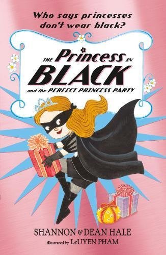 Princess In Black & The Perfect Party