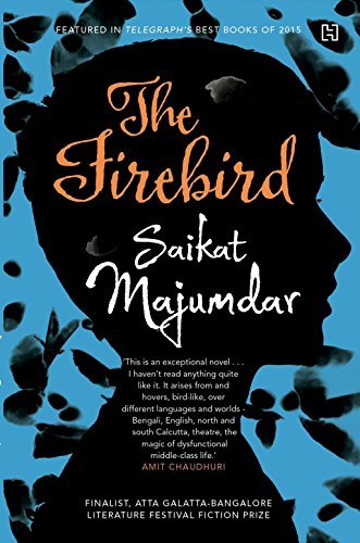 The Firebird [Paperback] [Jan 01, 2017] Majumdar, Saikat
