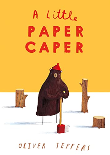Little Paper Caper by Illustrated By Oliver Jeffers Oliver Jeffers