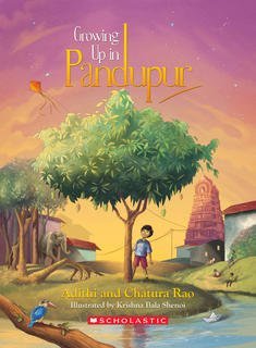 Growing Up in Pandupur [Paperback] ADITHI RAO, CHATURA RAO