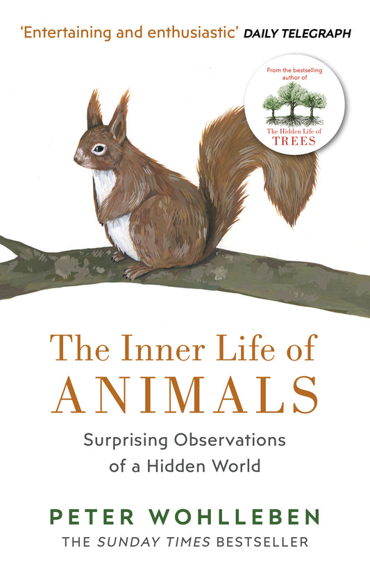 Inner Life Of Animals by Peter Wohlleben
