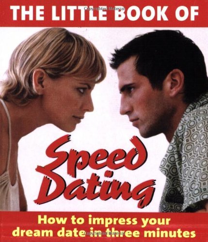 Little Book of Speed Dating [Paperback] [Jan 13, 2004]