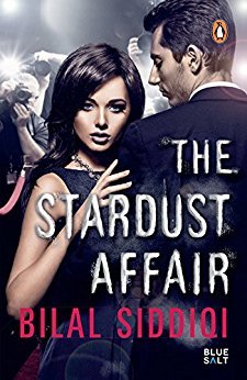 The Stardust Affair by Bilal Siddiqi
