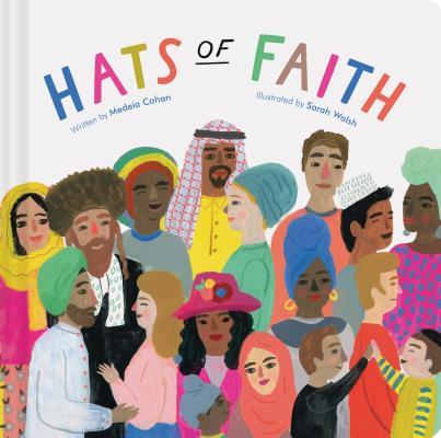 Hats of Faith by Medeia Cohan And Sarah Walsh