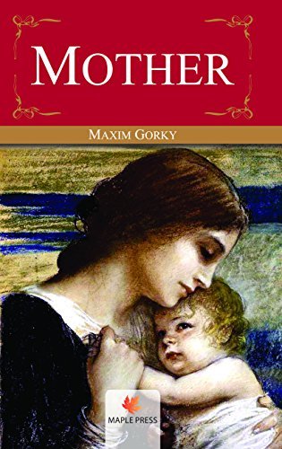Mother by Maxim Gorky