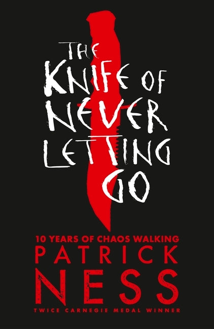 The Knife of Never Letting Go by Patrick Ness