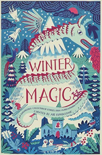 Winter Magic by Abi Elphinstone