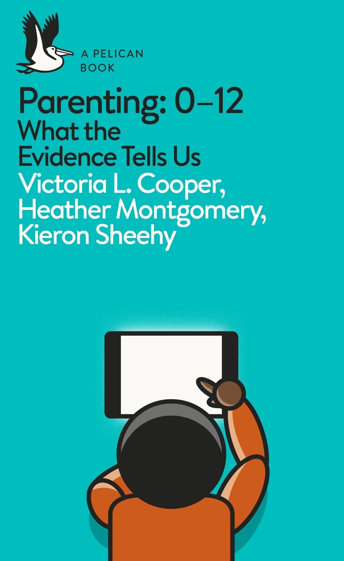Parenting the First Twelve Years: What the Evidence Tells Us