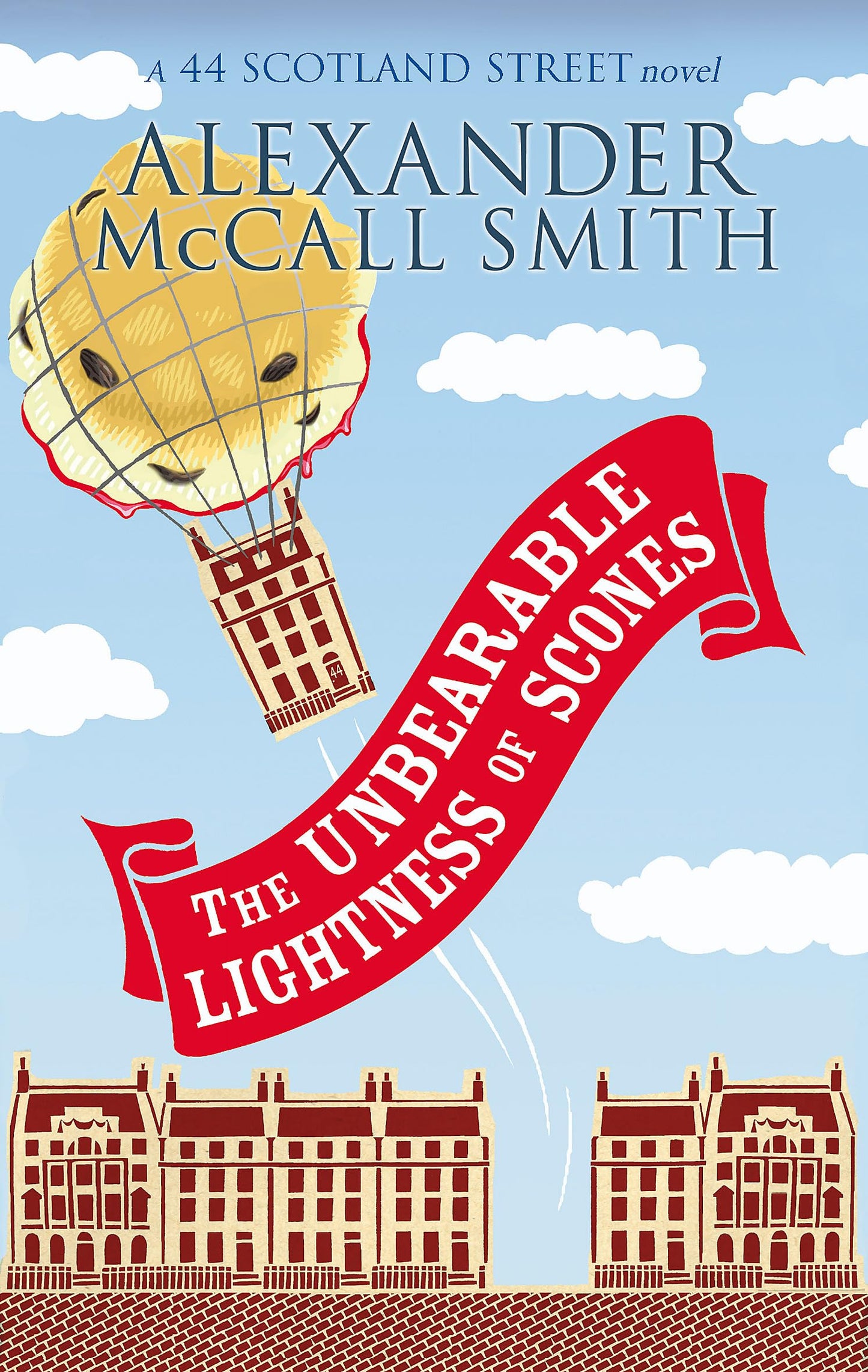The Unbearable Lightness Of Scones by Alexander Mccall Smith