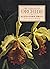 The Forgotten Orchids of Alexandre Brun