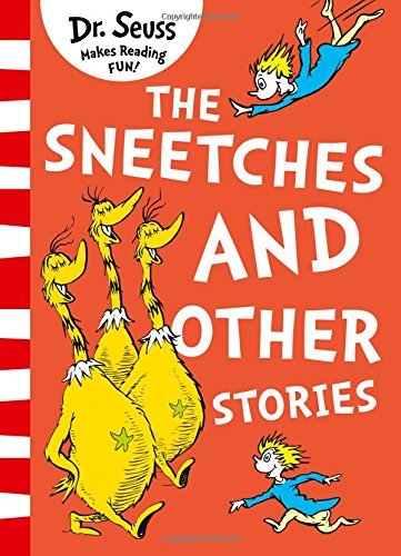 The Sneetches and Other Stories by Dr. Seuss