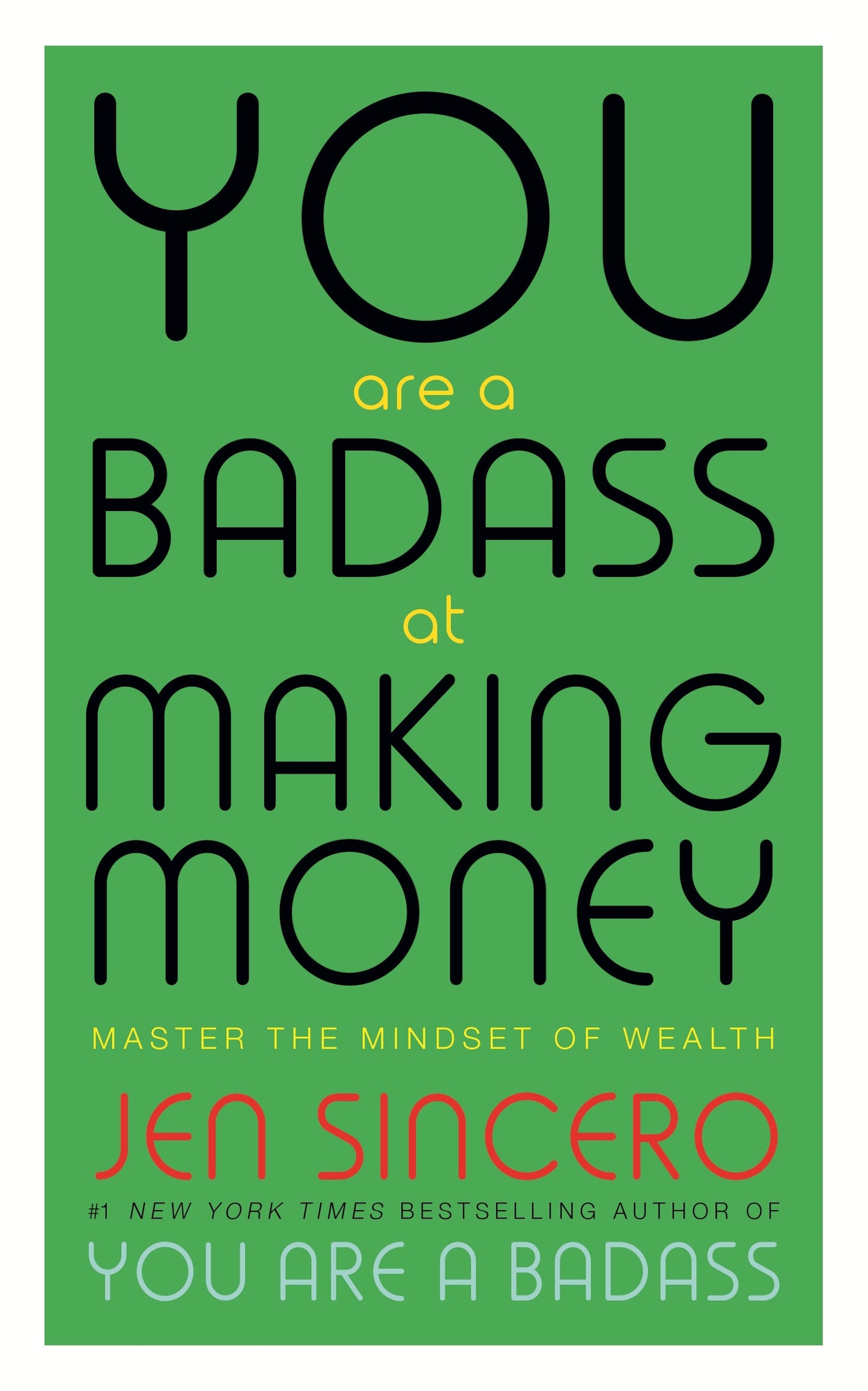 You are a Badass at Making Money