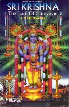 Bharatiya Vidya Bhavan Sri Krishna/The Lord of Guruvayur: 1