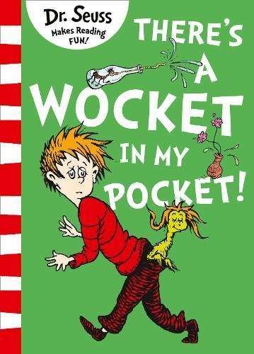 There's A Wocket In My Pocket by Dr Seuss