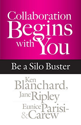 COLLABORATION BEGINS WITH YOU [Hardcover] KEN BLANCHARD