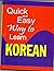 QUICK AND EASY WAY TO LEARN KOREAN [Paperback] [Jan 01, 2017] NA