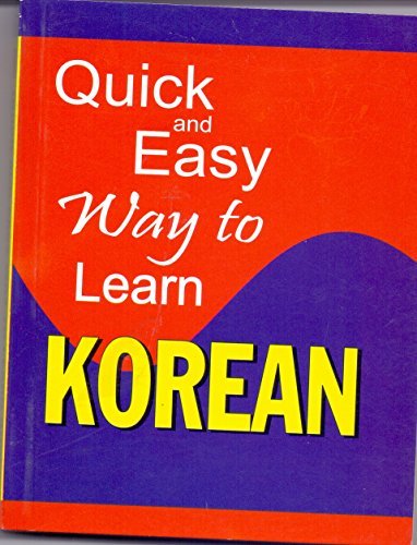 QUICK AND EASY WAY TO LEARN KOREAN [Paperback] [Jan 01, 2017] NA