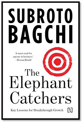 The Elephant Catchers [Paperback] Subroto Bagchi