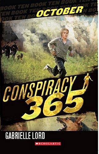 Conspiracy 365 #10 - October [Paperback] [Jan 01, 2012] Gabrielle Lord by Gabrielle Lord