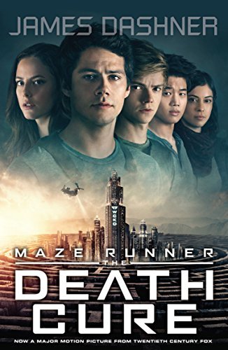 The Maze Runner 3. The Death Cure. Movie Tie-In [Paperback] [Jan 04, 2018] James Dashner