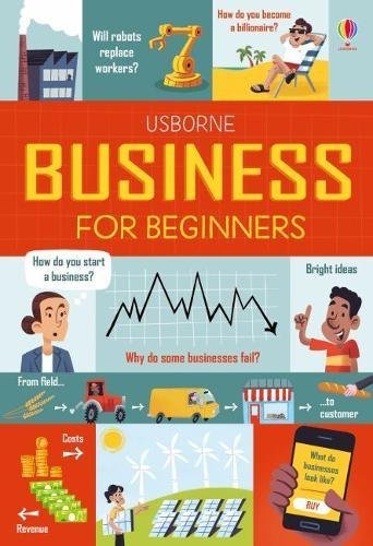 Business For Beginners by Usborne