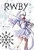 RWBY: Official Manga Anthology, Vol. 2: Mirror Mirror