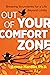 Out of Your Comfort Zone: Breaking Boundaries for a Life Beyond Limits