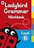 Ladybird Grammar Workbook Level 6