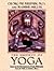 Inner Tradition The Essence Of Yoga [Paperback] [Jan 01, 1997] GEORG FEUERSTEIN & MILLER