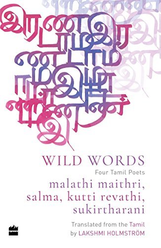 Wild Word: Four Tamil Poets