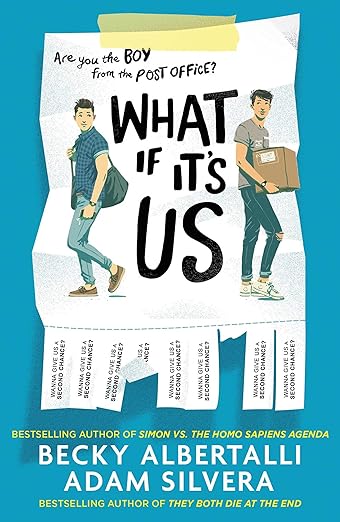 What If It's Us by Adam Silvera & Becky Albertalli