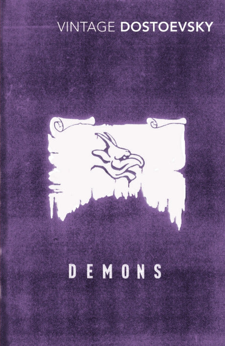 Demons by Fyodor Dostoevsky