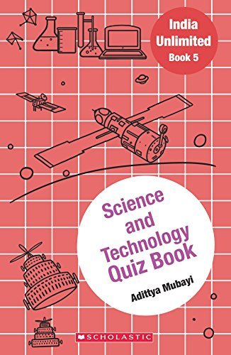 INDIA UNLIMITED #5 SCIENCE AND TECHNOLOGY QUIZ BOOK [Paperback] NA