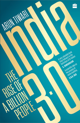 India 3.0: The Rise of a Billion People by Aruntiwari