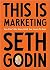 This Is Marketing: You Can't Be Seen Until You Learn to See