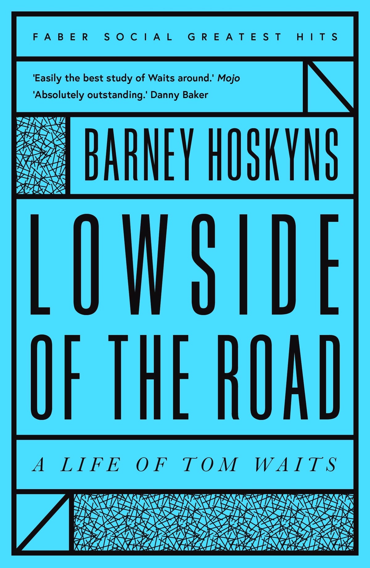 Lowside Of The Road A Life Of Tom Waits by Hoskyns Barney