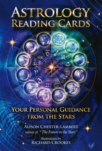 Astrology Reading Cards: Your Personal Guidance from the Stars by Alison Chester-Lambert