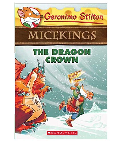 The Dragon Crown (Geronimo Stilton Micekings #7) [Paperback] NA