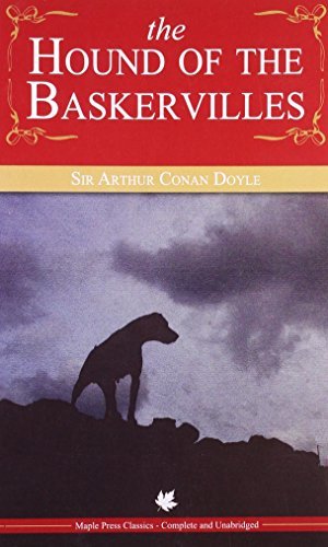 The Hound of the Baskervilles by Sir Arthur Conan Doyle
