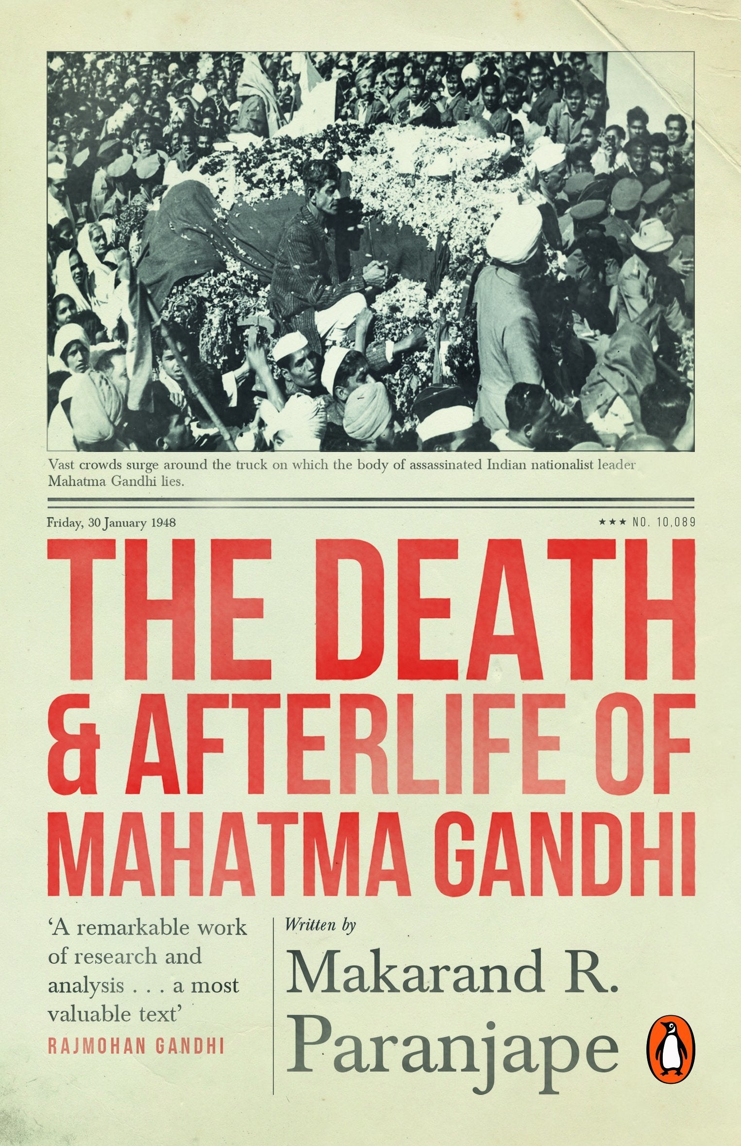 The Death and Afterlife of Mahatma Gandhi by Makarand R Paranjpe