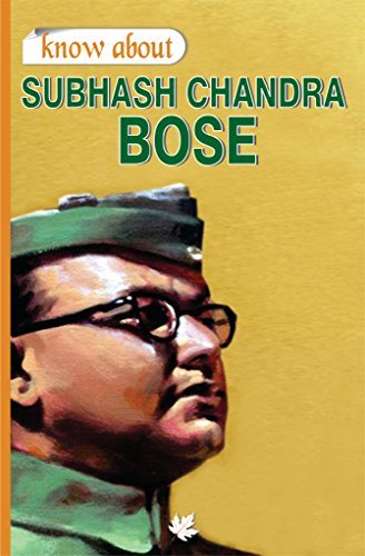 Know About Subhash Chandra Bose by Maple Press